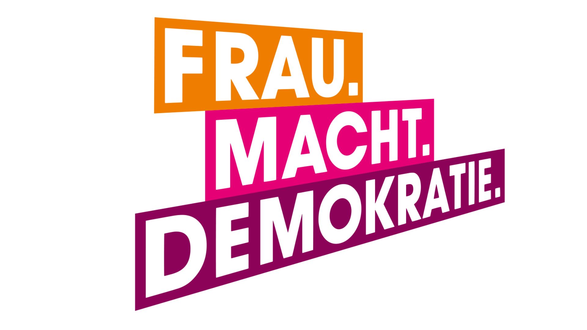 Schriftzug "Frau.Macht.Demokratie." des Mentoring-Programms